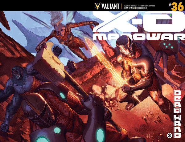 X-O Manowar #36 Cvr B Wraparound Molina (W) Robert Venditti (A) Diego Bernard (Ca) Jorge Molina - xLs Comics