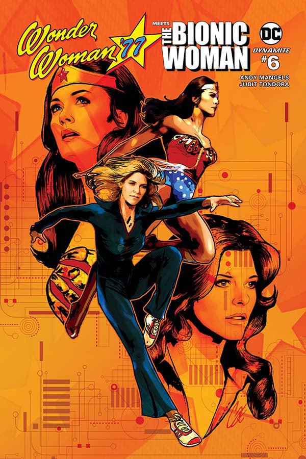 Wonder Woman 77 Bionic Woman #6 (Of 6) Cvr A Staggs (W) Andy Mangels (A) Judit Tondora (Ca) Cat Staggs - xLs Comics
