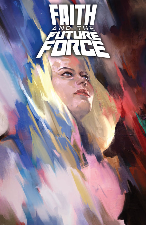 Faith And The Future Force #1 (Of 4) Cvr A Djurdjevic (W) Jody Houser (A) Stephen Segovia, Barry Kitson (Ca) Jelena Kevic Djurdjevic - xLs Comics