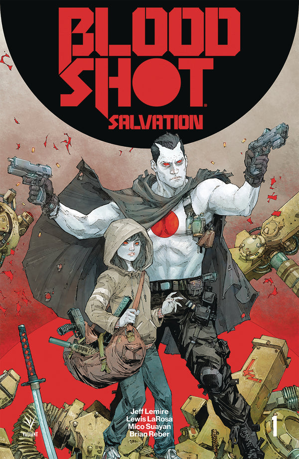 Bloodshot Salvation #1 2Nd Ptg (W) Jeff Lemire (A) Lewis Larosa, Mico Suayan (Ca) Kenneth Rocafort - xLs Comics