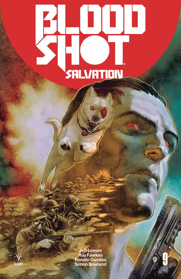 Bloodshot Salvation #9 Cvr B Guedes (W) Jeff Lemire, Ray Fawkes (A/Ca) Renato Guedes - xLs Comics