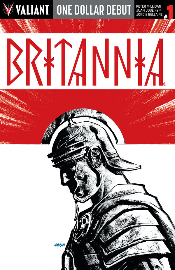 Britannia Dollar Debut (W) Peter Milligan (A) Juan Jose Ryp, Raul Allen (Ca) Dave Johnson - xLs Comics