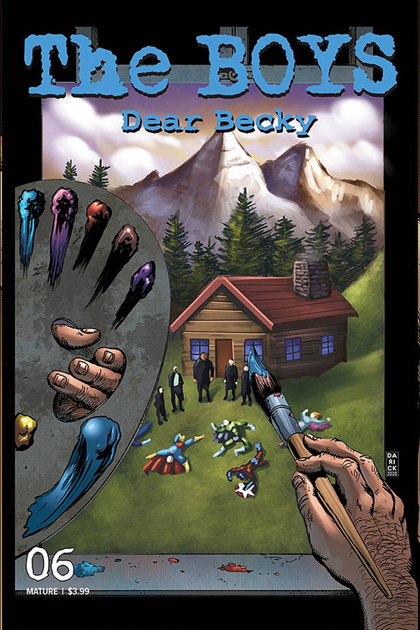 Boys Dear Becky #6 (Mr) (W) Garth Ennis (A) Russell Braun (Ca) Darick Robertson - xLs Comics